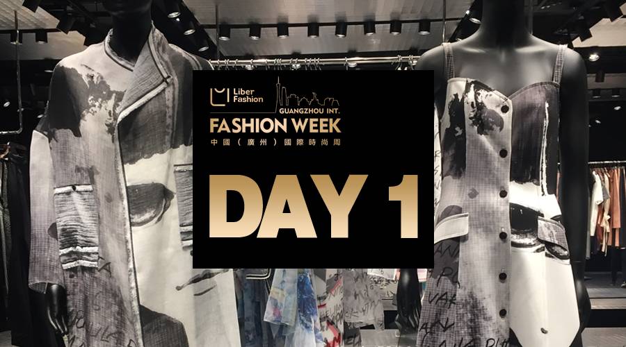 Day1回顾 | 2017（秋）LIBER·中国（广州）国际时尚周盛装启幕